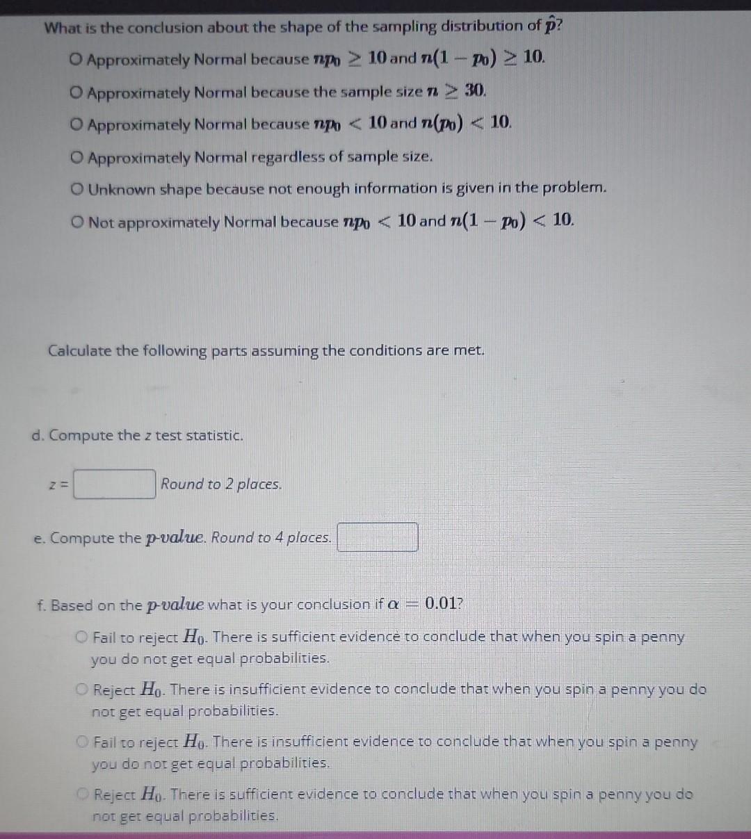 Question 8 A Spinning A Coin Unlike Tossing It May Not Give Heads And Tails Equal Probabilities I Spun A Penny 300 3