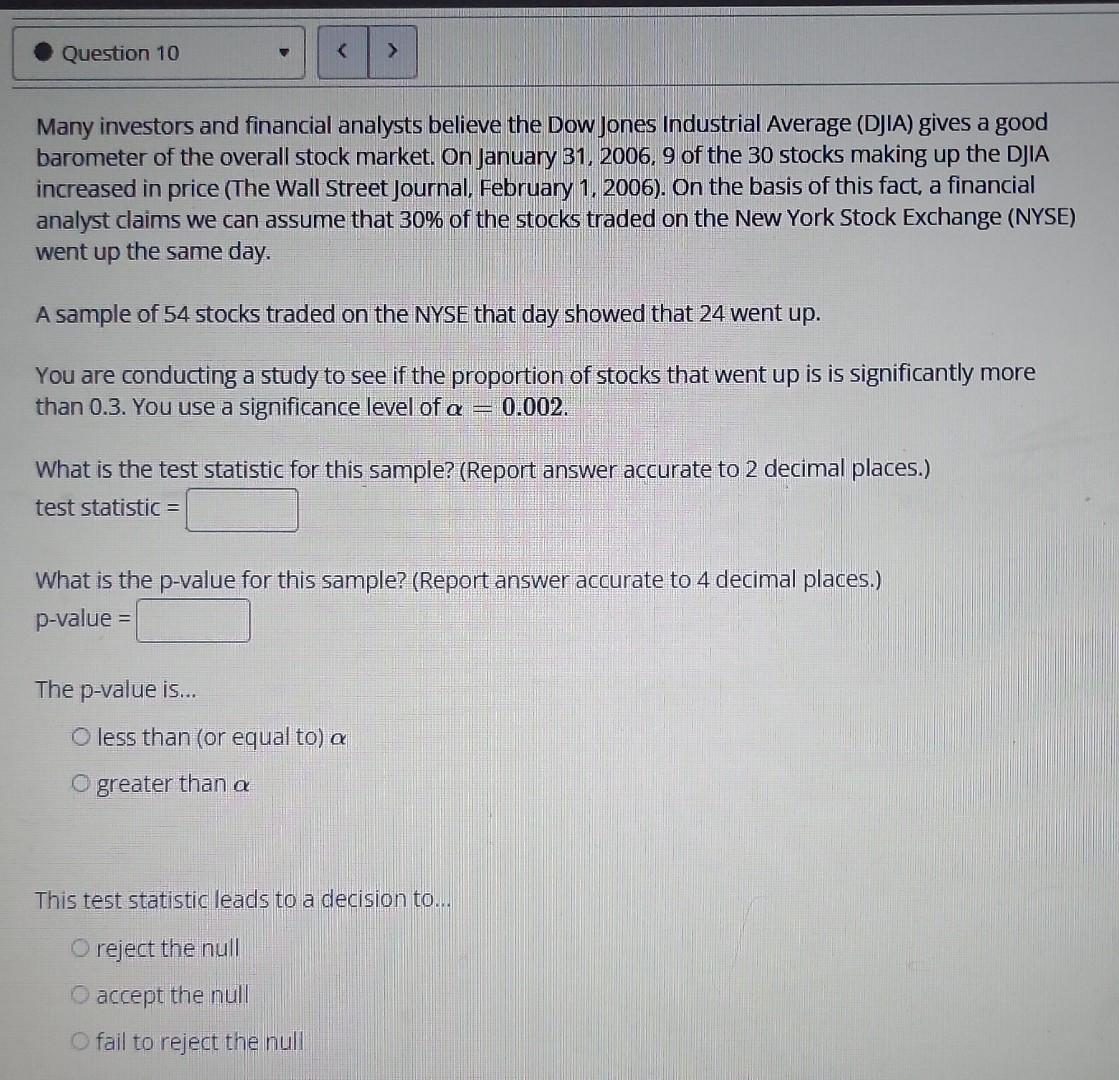 Question 10 Many Investors And Financial Analysts Believe The Dow Jones Industrial Average Djia Gives A Good Baromet 1