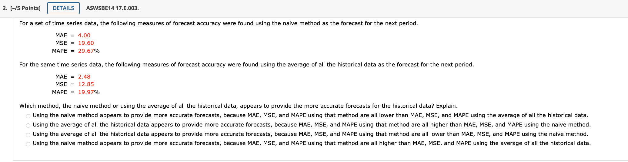 2 15 Points Details Aswsbe14 17 E 003 For A Set Of Time Series Data The Following Measures Of Forecast Accuracy We 1