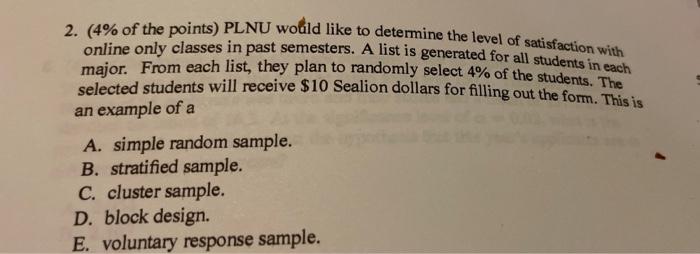 2 4 Of The Points Plnu Would Like To Determine The Level Of Satisfaction With Online Only Classes In Past Semesters 1