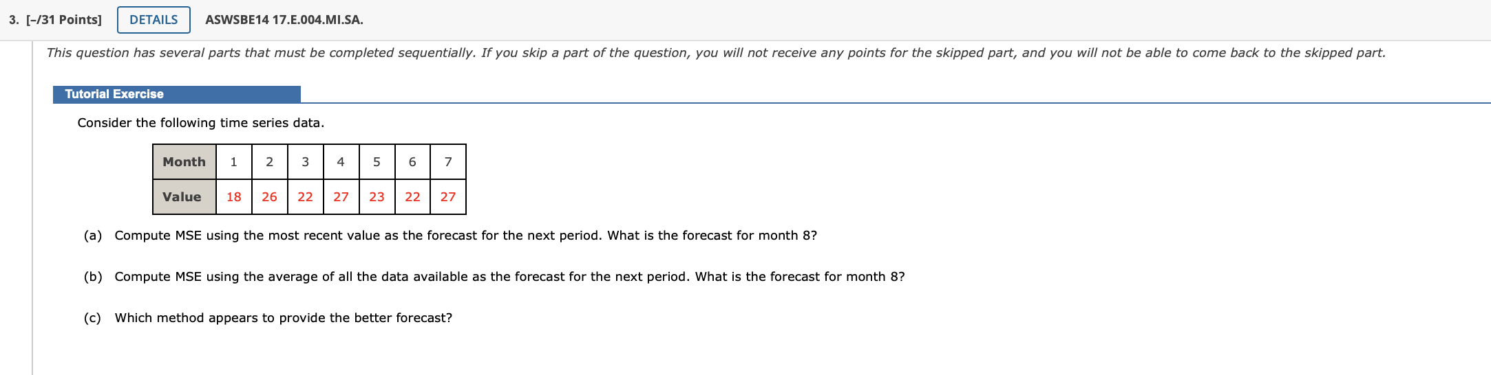 3 31 Points Details Aswsbe14 17 E 004 Mi Sa This Question Has Several Parts That Must Be Completed Sequentially I 1