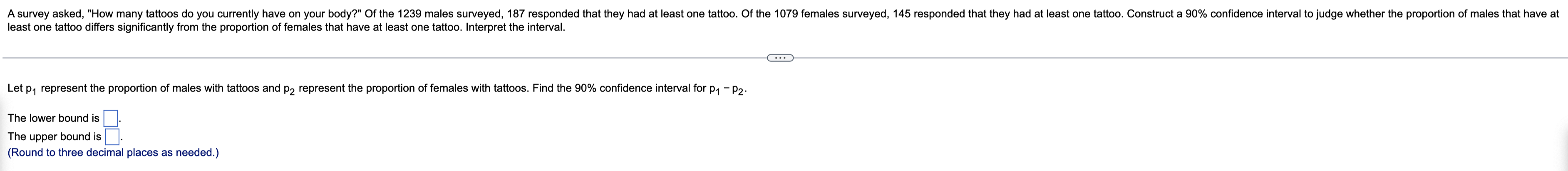 A Survey Asked How Many Tattoos Do You Currently Have On Your Body Of The 1239 Males Surveyed 187 Responded That Th 1