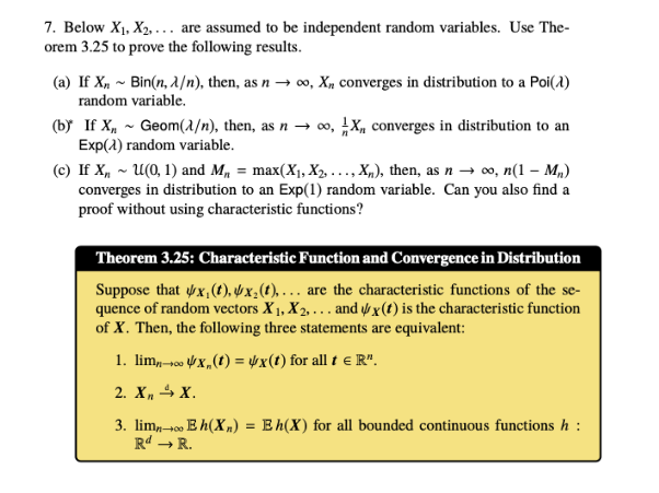 7 Below X1 X2 Are Assumed To Be Independent Random Variables Use The Orem 3 25 To Prove The Following Results 1