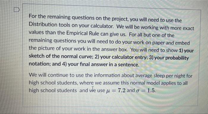 For The Remaining Questions On The Project You Will Need To Use The Distribution Tools On Your Calculator We Will Be W 1