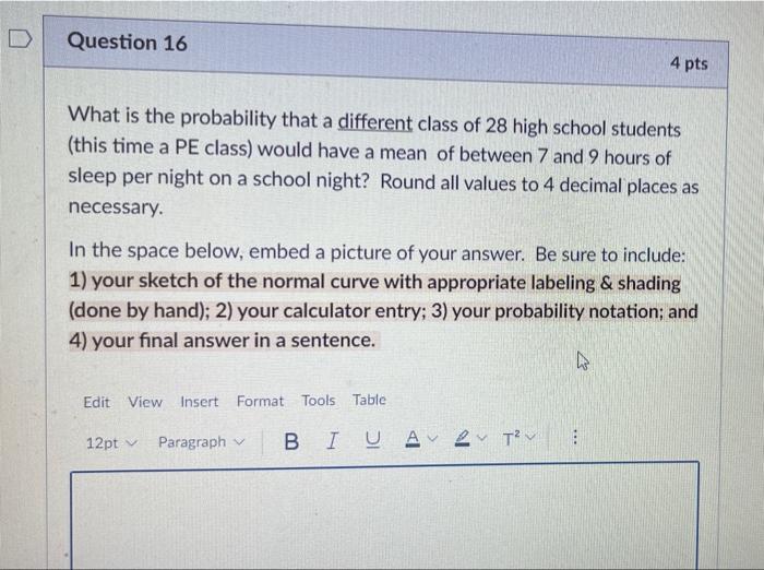 For The Remaining Questions On The Project You Will Need To Use The Distribution Tools On Your Calculator We Will Be W 8