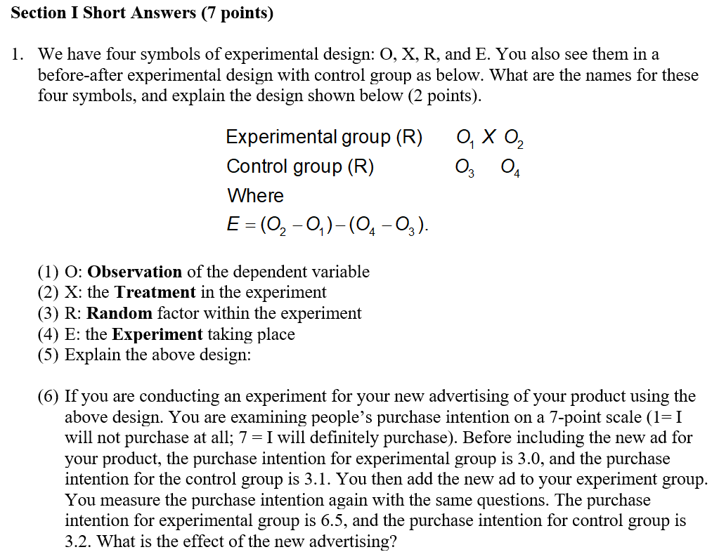 Section I Short Answers 7 Points 1 We Have Four Symbols Of Experimental Design O X R And E You Also See Them In 1