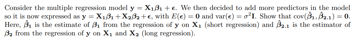 Consider The Multiple Regression Model Y Xissi We Then Decided To Add More Predictors In The Model So It Is Now 1