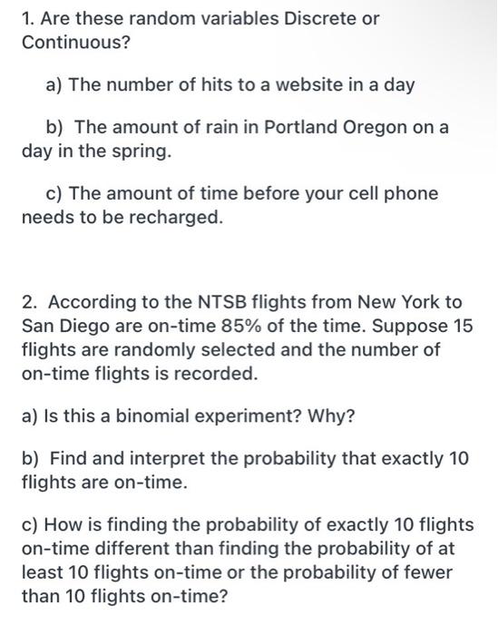1 Are These Random Variables Discrete Or Continuous A The Number Of Hits To A Website In A Day B The Amount Of Rain 1