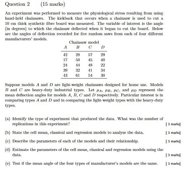 Question 2 15 Marks An Experiment Was Performed To Measure The Physiological Stress Resulting From Using Hand Held Cha 1