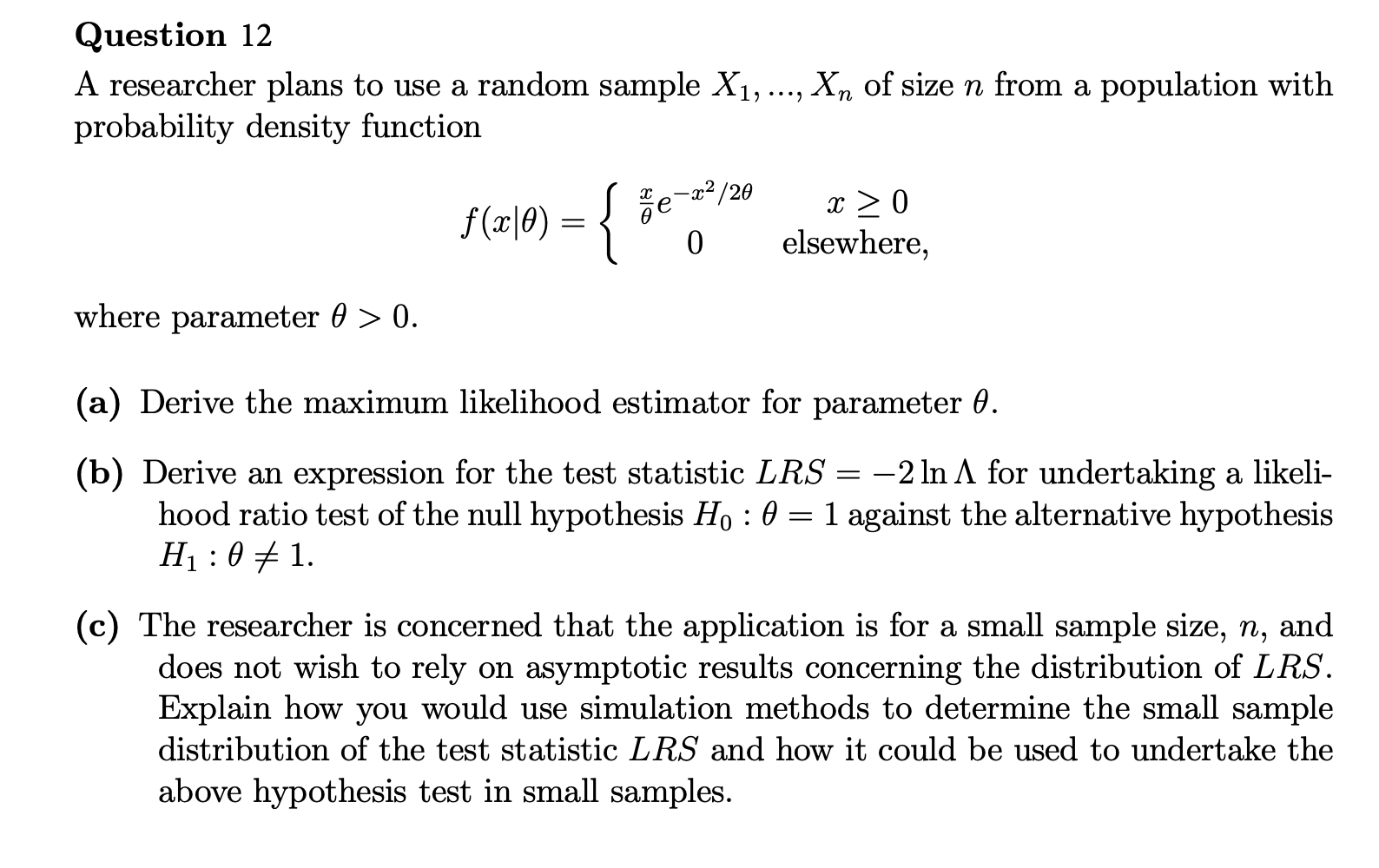 Question 12 A Researcher Plans To Use A Random Sample X1 Xin Of Size N From A Population With Probability Density 1