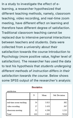 In A Study To Investigate The Effect Of E Learning A Researcher Hypothesized That Different Teaching Methods Namely 1