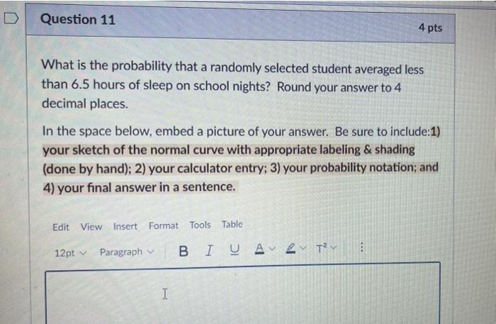 D For The Remaining Questions On The Project You Will Need To Use The Distribution Tools On Your Calculator We Will Be 3