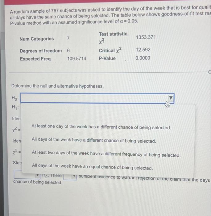 A Random Sample Of 767 Subjects Was Asked To Identify The Day Of The Week That Is Best For Quality Family Time Consider 2