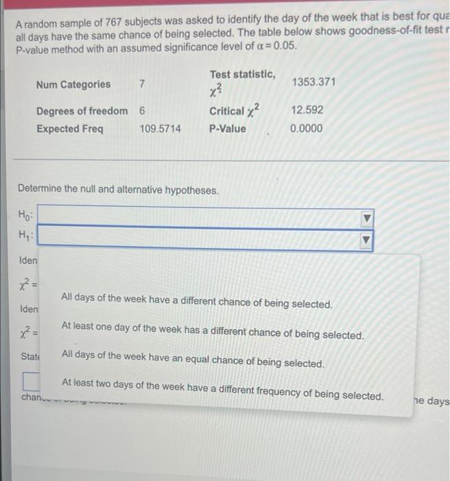 A Random Sample Of 767 Subjects Was Asked To Identify The Day Of The Week That Is Best For Quality Family Time Consider 3
