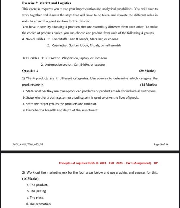 Exercise 2 Market And Logistics This Exercise Requires You To Use Your Improvisation And Analytical Capabilities You W 1