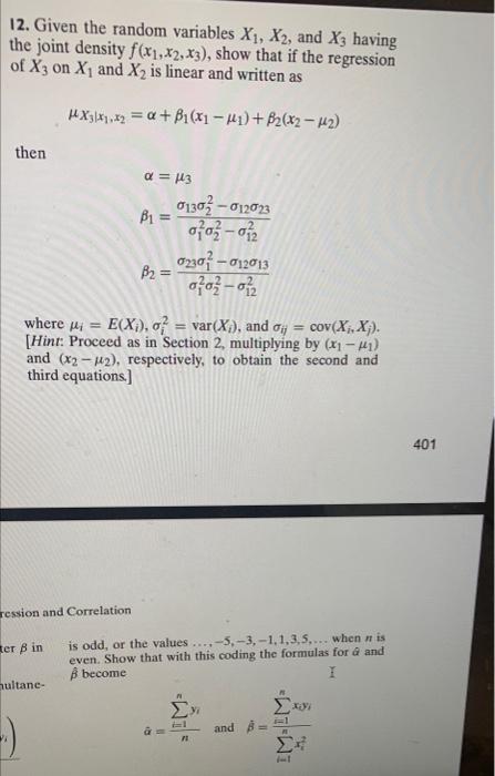 12 Given The Random Variables X1 X2 And X Having The Joint Density F X1 X2 X3 Show That If The Regression Of X3 O 1
