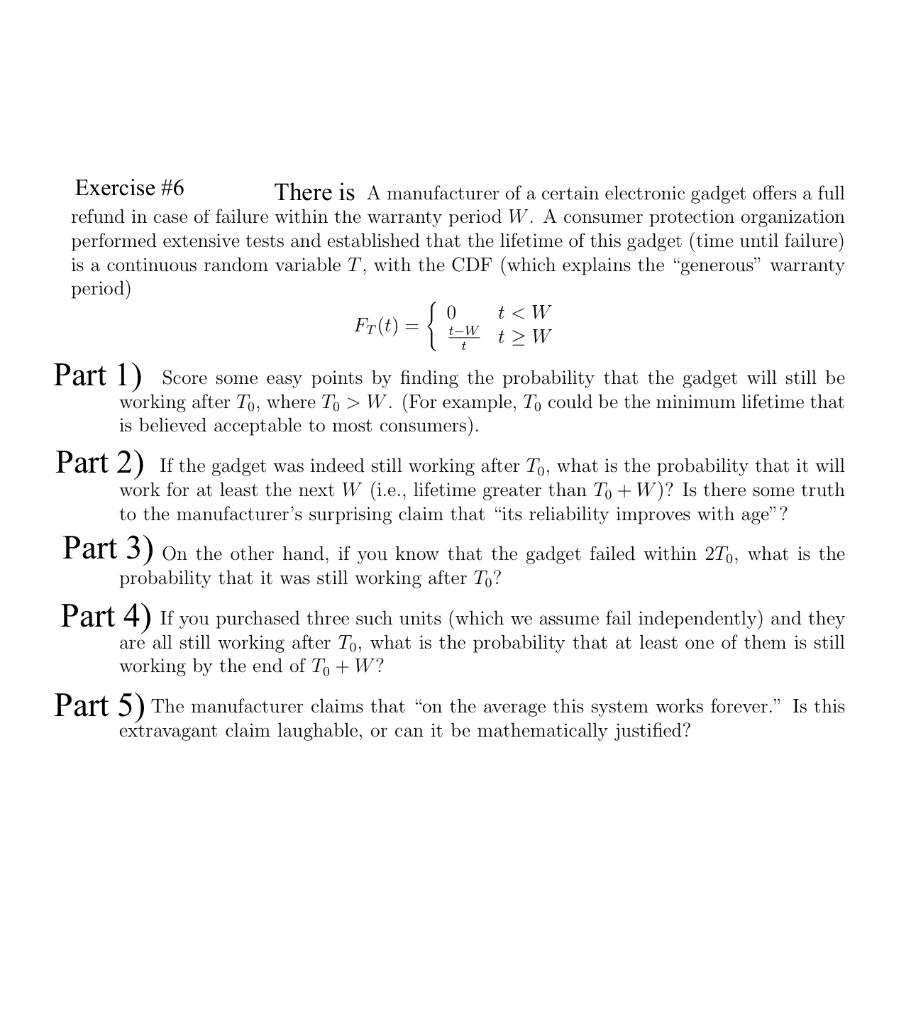 0 Z Exercise 6 There Is A Manufacturer Of A Certain Electronic Gadget Offers A Full Refund In Case Of Failure Within T 1