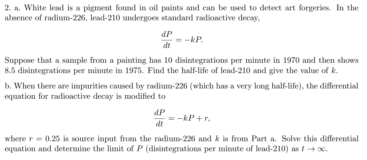 2 A White Lead Is A Pigment Found In Oil Paints And Can Be Used To Detect Art Forgeries In The Absence Of Radium 226 1
