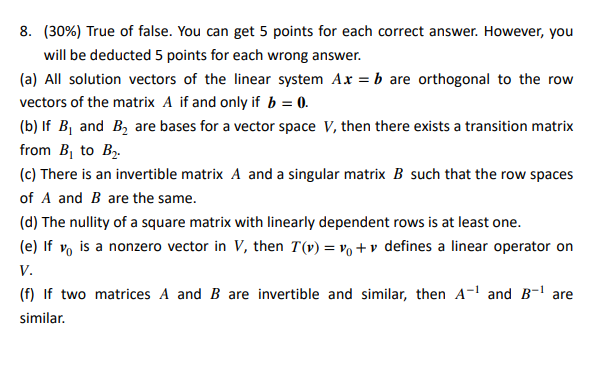 8 30 True Of False You Can Get 5 Points For Each Correct Answer However You Will Be Deducted 5 Points For Each Wr 1