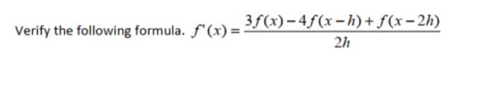 3f X 4f X H F X 2h F Verify The Following Formula F X 2h 1