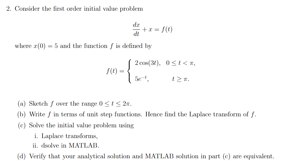 2 Consider The First Order Initial Value Problem Dc 1 F T Dt Where X 0 5 And The Function F Is Defined By 2 C 1