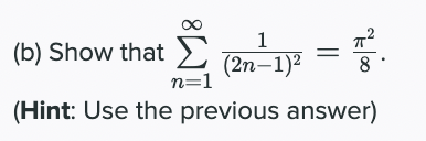Consider F X 2 On 11 7 A Find The Fourier Series On 7 7 For F X X 1 B Show That 2n 1 2