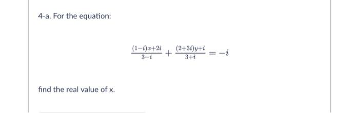 3 Find The Positive Value Of Real Parts Of The Possible Values Of Z That Satisfy The Equation Z2 2iz 12 6i Where 2