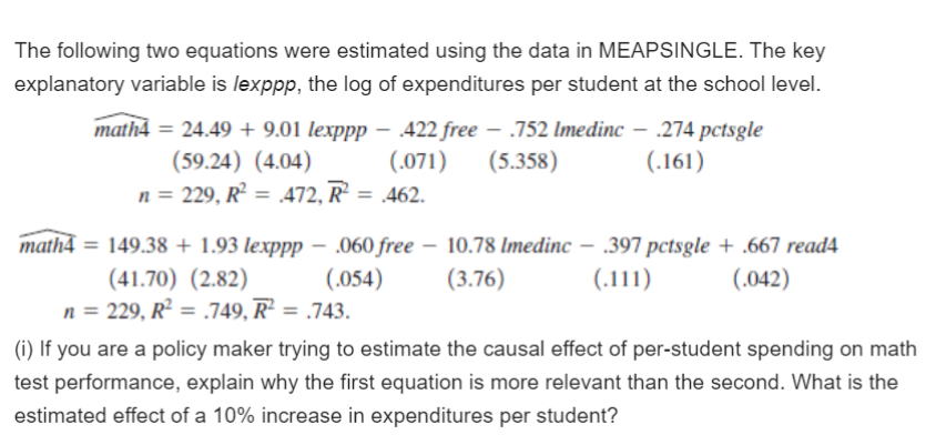 The Following Two Equations Were Estimated Using The Data In Meapsingle The Key Explanatory Variable Is Lexppp The Log 1