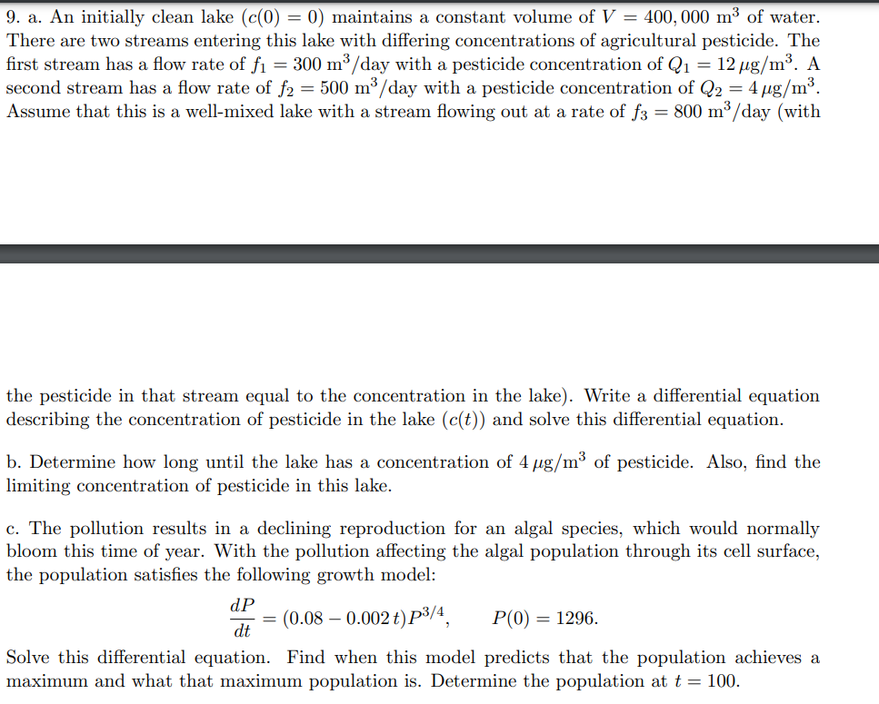 9 A An Initially Clean Lake C 0 0 Maintains A Constant Volume Of V 400 000 M3 Of Water There Are Two Streams E 1