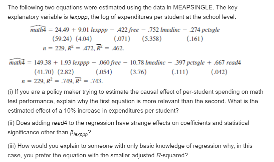 The Following Two Equations Were Estimated Using The Data In Meapsingle The Key Explanatory Variable Is Lexppp The Log 1