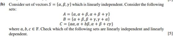 B Consider Set Of Vectors S A B Y Which Is Linearly Independent Consider The Following Sets A A A B A B 1