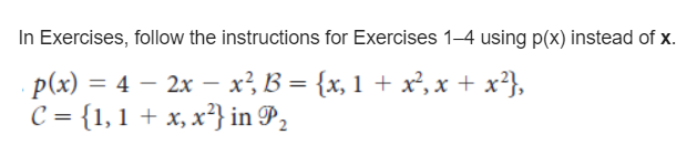 In Exercises Follow The Instructions For Exercises 1 4 Using P X Instead Of X P X 4 2x X B X 1 X X 1