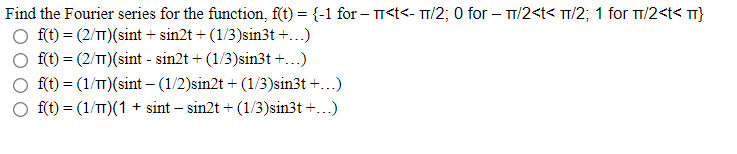 Find The Fourier Series For The Function F T 1 For 1 T 1 2 0 For 1 2 T 1 2 1 For 1 2 T T F T 2 Tt 1