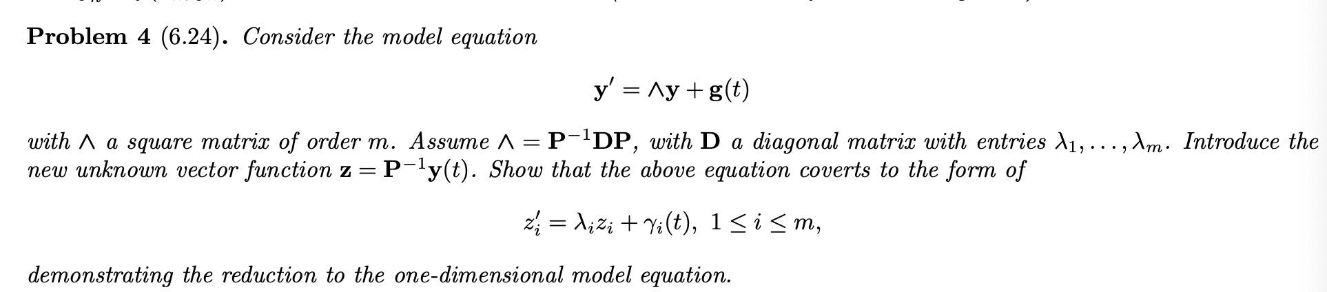 Problem 4 6 24 Consider The Model Equation Y Ay G T 2 With A A Square Matrix Of Order M Assume 1 P 1dp With 1