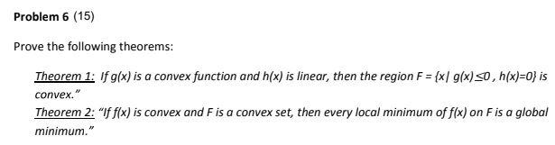 Problem 6 15 Prove The Following Theorems Theorem 1 If G X Is A Convex Function And H X Is Linear Then The Region 1