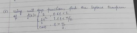 Is Wing Ostal Of Wit Step Function Find The Laplace Transform Fltp 14 13 T42 Th Cost 2 1