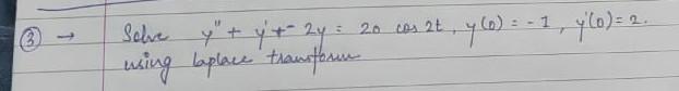 20 Cos At Selve Y Y 2y T Yo 1 Ylo 2 Using Laplace Transform 1