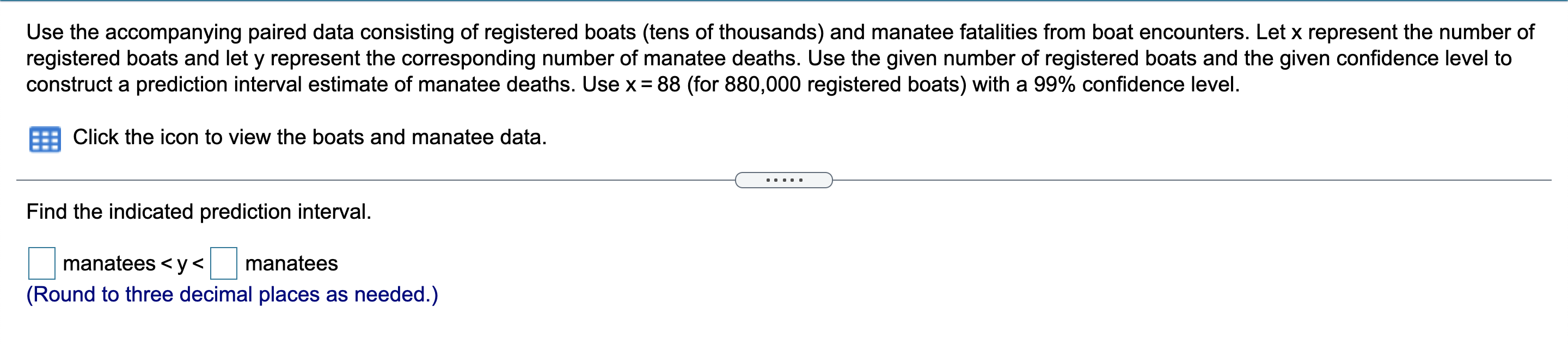Use The Accompanying Paired Data Consisting Of Registered Boats Tens Of Thousands And Manatee Fatalities From Boat Enc 1