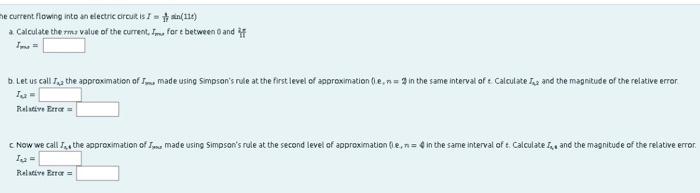 He Current Flowing Into An Electric Crcurs I 118 A Calculate The Mm Value Of The Current Tom For E Between 0 And I 1