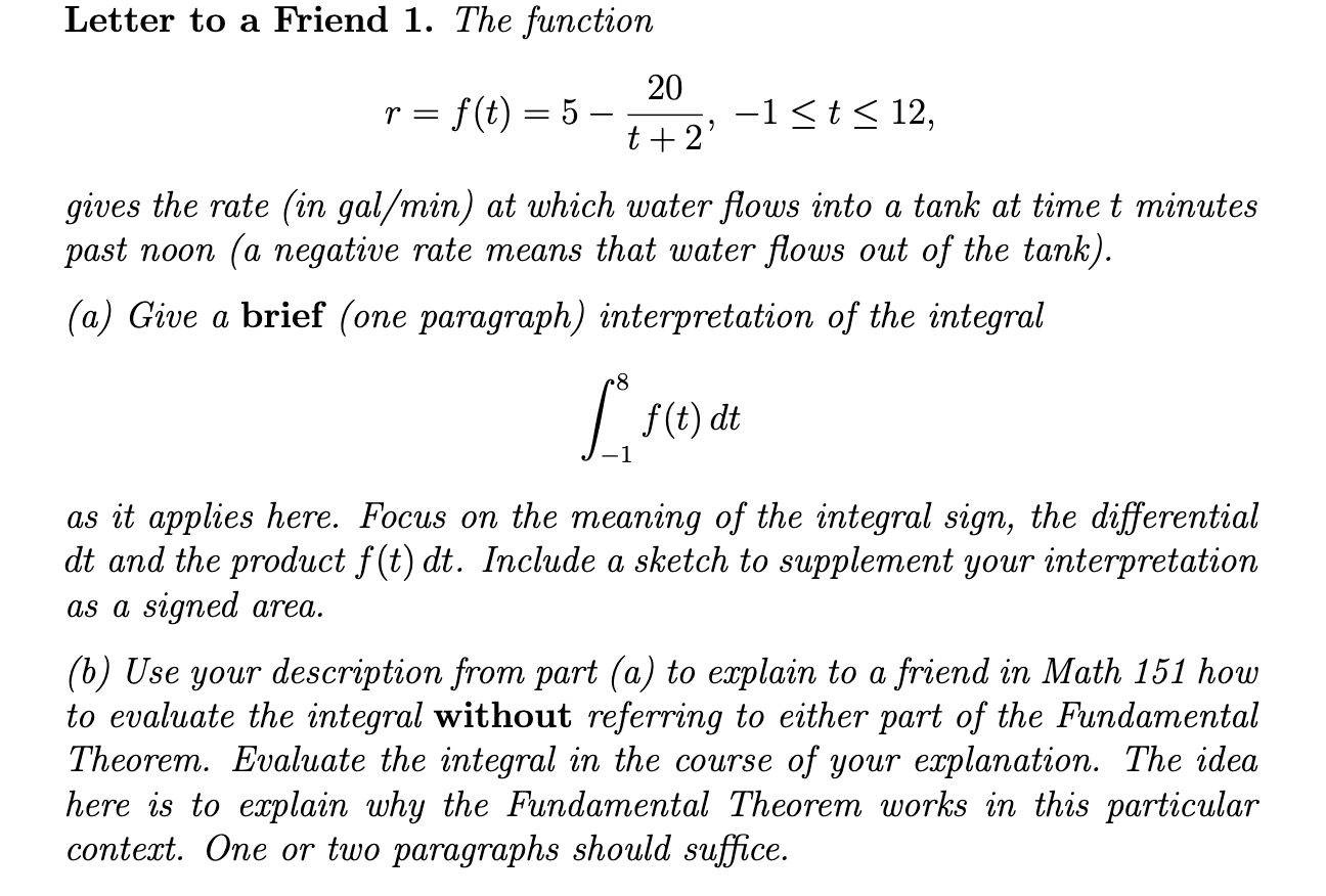 Letter To A Friend 1 The Function R 20 F T 5 T 2 1 T 12 Gives The Rate In Gal Min At Which Water Flows Into 1