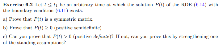 Exercise 6 2 Let T Ti Be An Arbitrary Time At Which The Solution P T Of The Rde 6 14 With The Boundary Condition 6 1