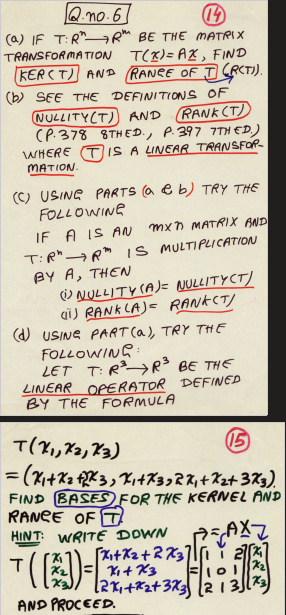 Q No 6 A If Tror Be The Matrix Transformation T X Ax Find Ker T And Rance Of J Act B See The Definitions O 1