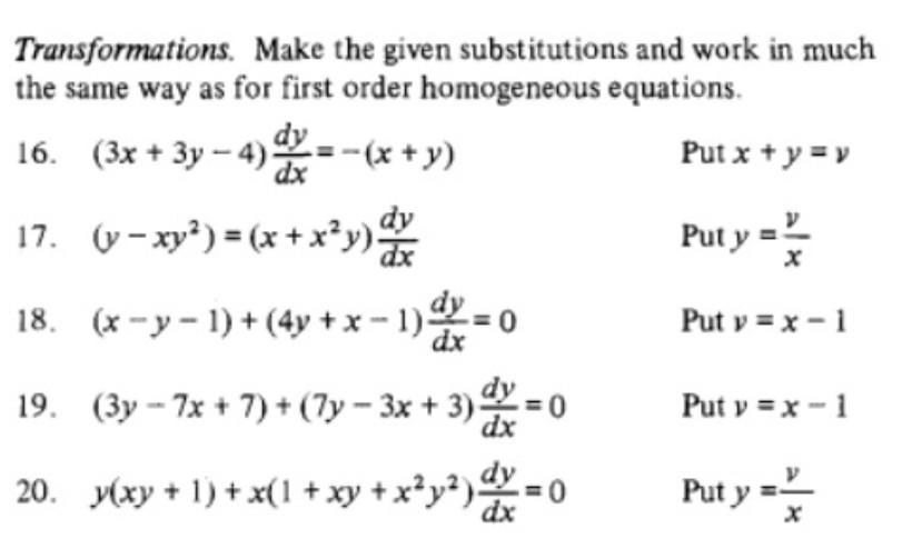 Put Y Transformations Make The Given Substitutions And Work In Much The Same Way As For First Order Homogeneous Equat 1