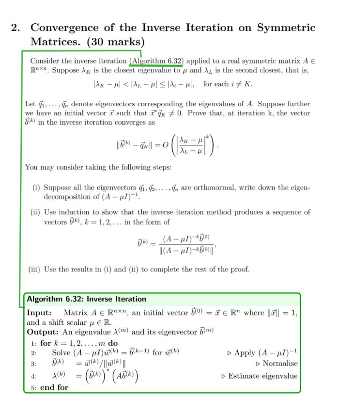 2 Convergence Of The Inverse Iteration On Symmetric Matrices 30 Marks Consider The Inverse Iteration Algorithm 6 32 1