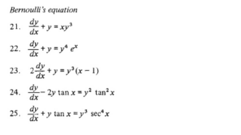 Bernoulli S Equation Dx Y Y Et 21 Dy Y Xy2 22 23 2 Y Y X 1 2 Yy 2y Tan X Y Tan X 25 Dx Y Tan 1
