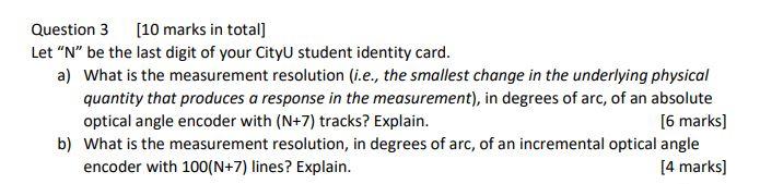 Question 3 10 Marks In Total Let N Be The Last Digit Of Your Cityu Student Identity Card A What Is The Measurement 1