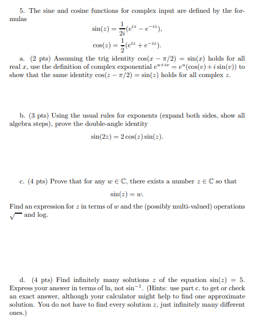 1 E 1 5 The Sine And Cosine Functions For Complex Input Are Defined By The For Mulas Sin 2 Ez E Cos Z Ez Te I 1