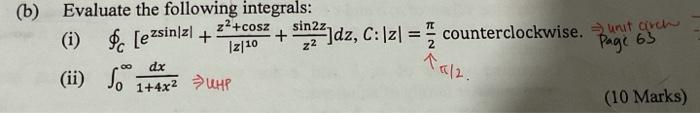 B Evaluate The Following Integrals Z2 Cosz Sin2z I Ezsinlz 1z 10 Dz C Z1 Counterclockwise Punt Gran Page 1