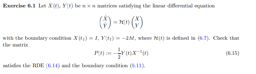 Exercise 6 1 Let X T Y T Be Nxn Matrices Satisfying The Linear Differential Equation Ht With The Boundary 1