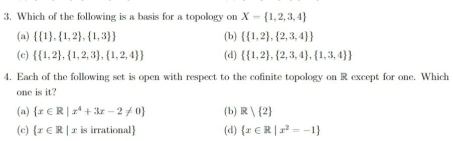 3 Which Of The Following Is A Basis For A Topology On X 1 2 3 4 A 1 1 2 1 3 B 1 2 2 3 4 E 1